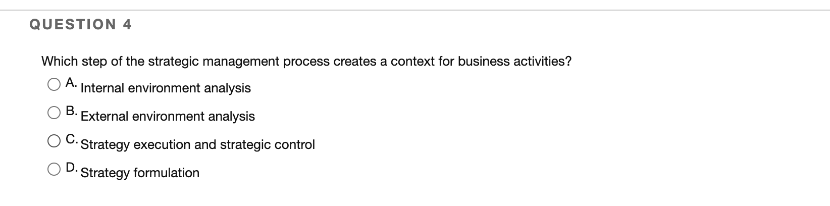 Which step of the strategic management process