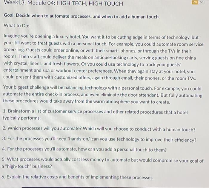 Week 13: Module 04: HIGH TECH, HIGH TOUCH 60 60