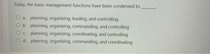 Today, the basic management functions have been