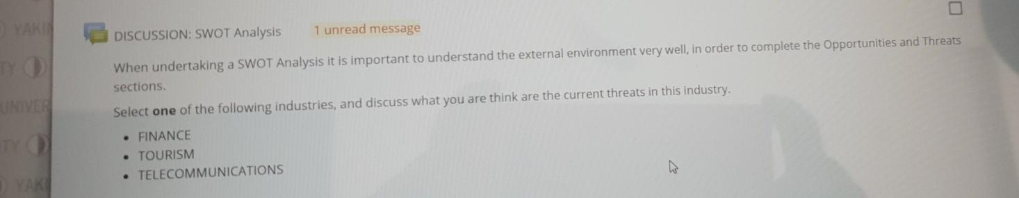 DISCUSSION: SWOT Analysis 1 unread message UNIVER