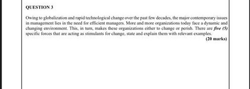 QUESTION 3 Owing to globalization and rapid