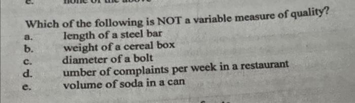 a Which of the following is NOT a variable