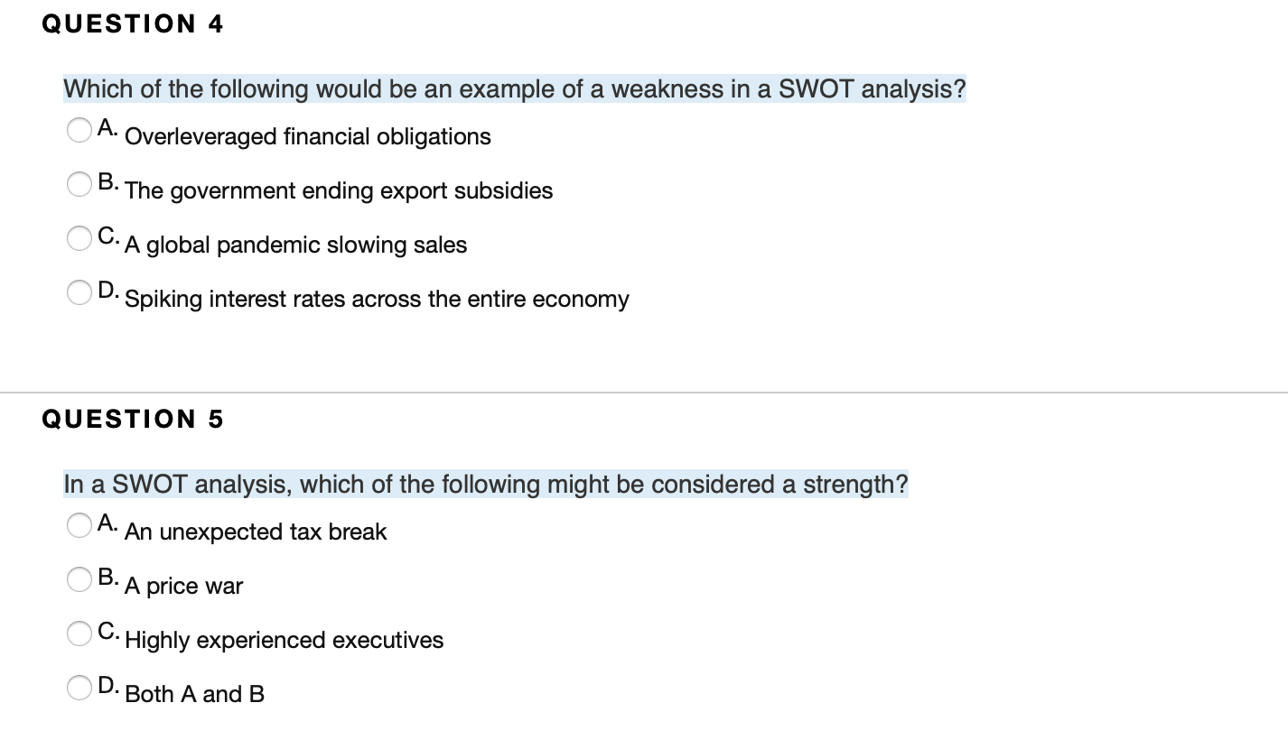 QUESTION 4 Which of the following would be an