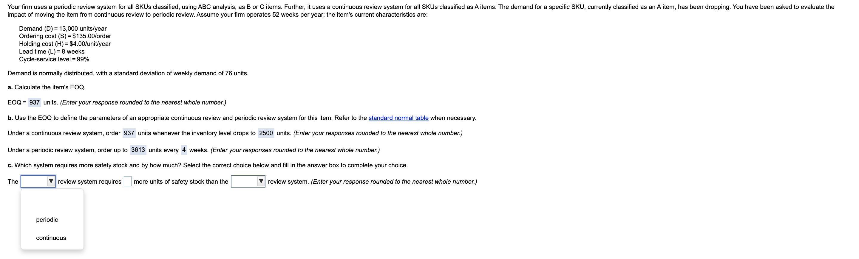 Your firm uses a periodic review system for all