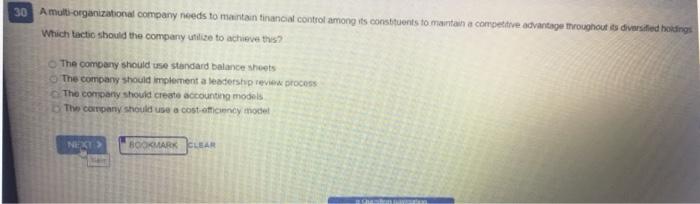 30 A multi-organizational company needs to