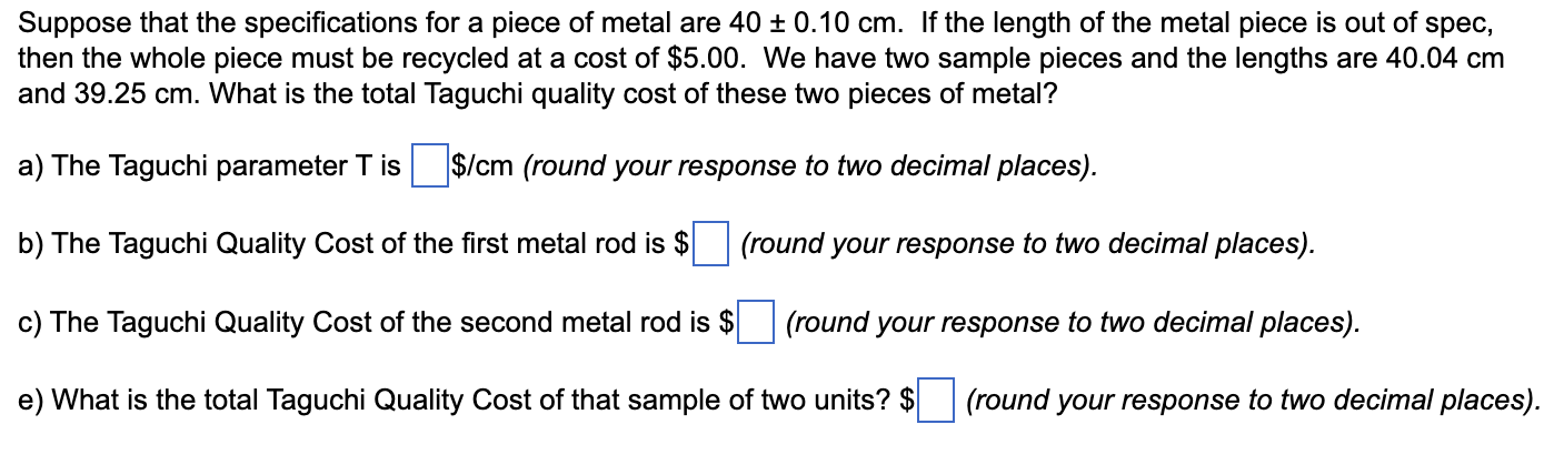 Suppose that the specifications for a piece of