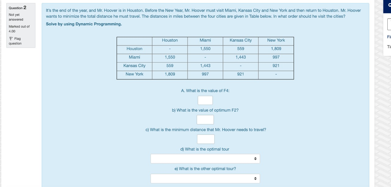 Question 2 Not yet answered It's the end of the