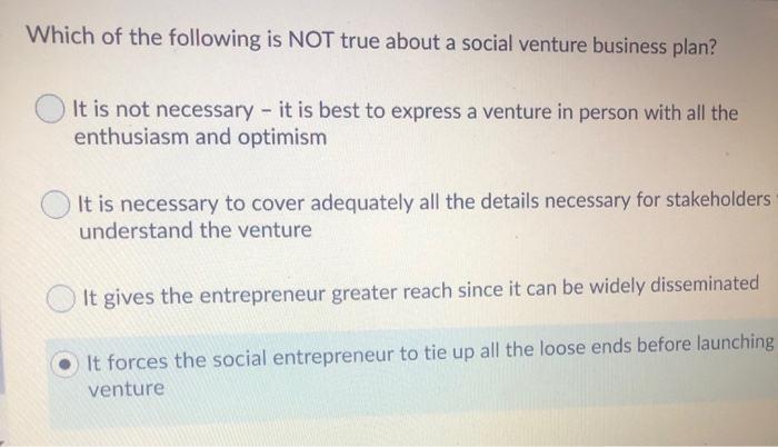 Which of the following is NOT true about a social