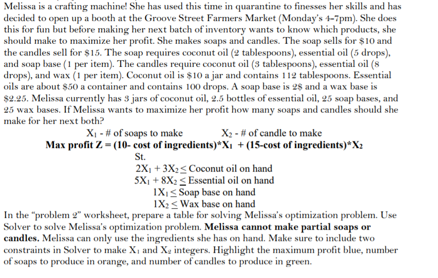 Please use Excel to show work. Thank you! Melissa