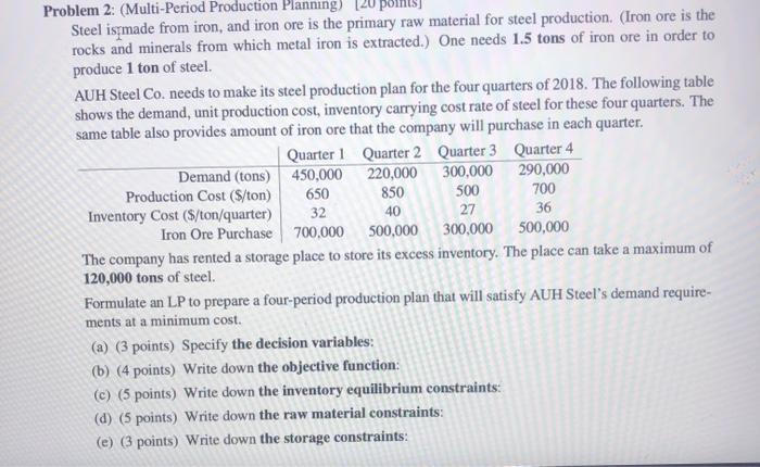 40 Problem 2: (Multi-Period Production Planning)