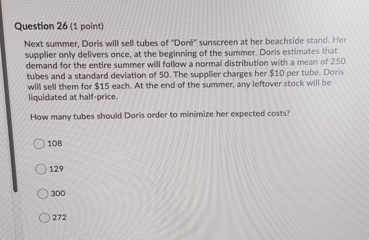 Question 26 (1 point) Next summer, Doris will