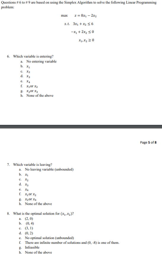 max Questions #6 to #9 are based on using the