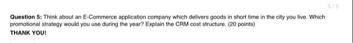 55 Question 5: Think about an E-Commerce