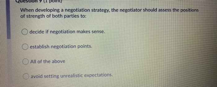 When developing a negotiation strategy, the