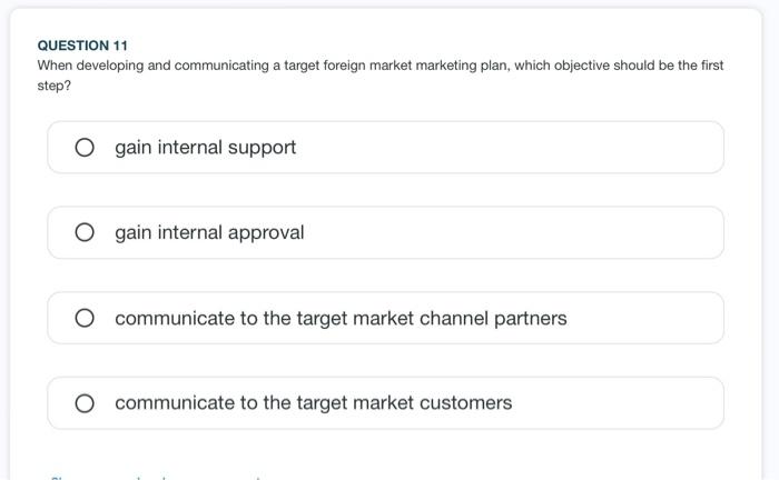 QUESTION 5 When seeking internal approval, it is