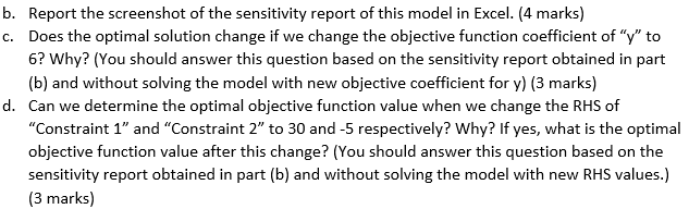 Consider the following mathematical model: Max Z