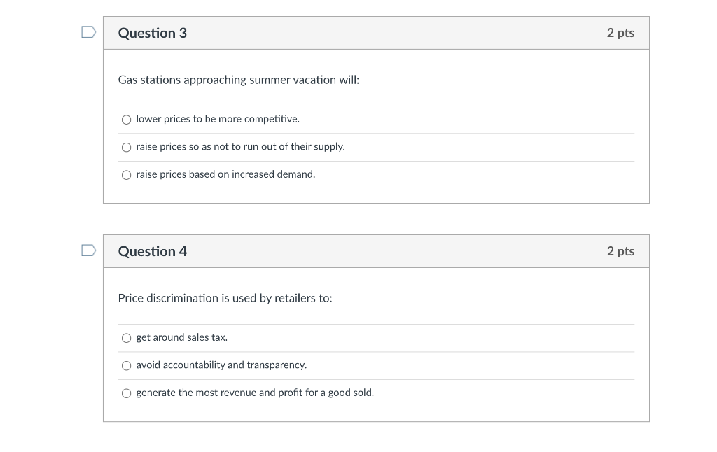 Question 3 2 pts Gas stations approaching summer