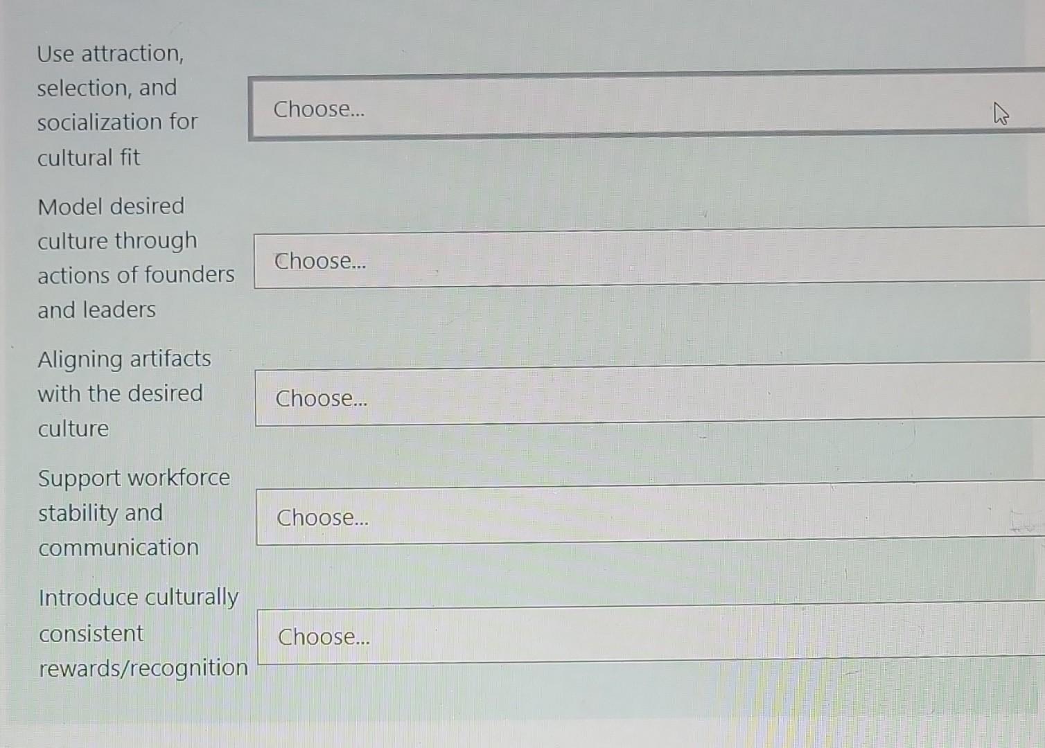 Use attraction, selection, and socialization for