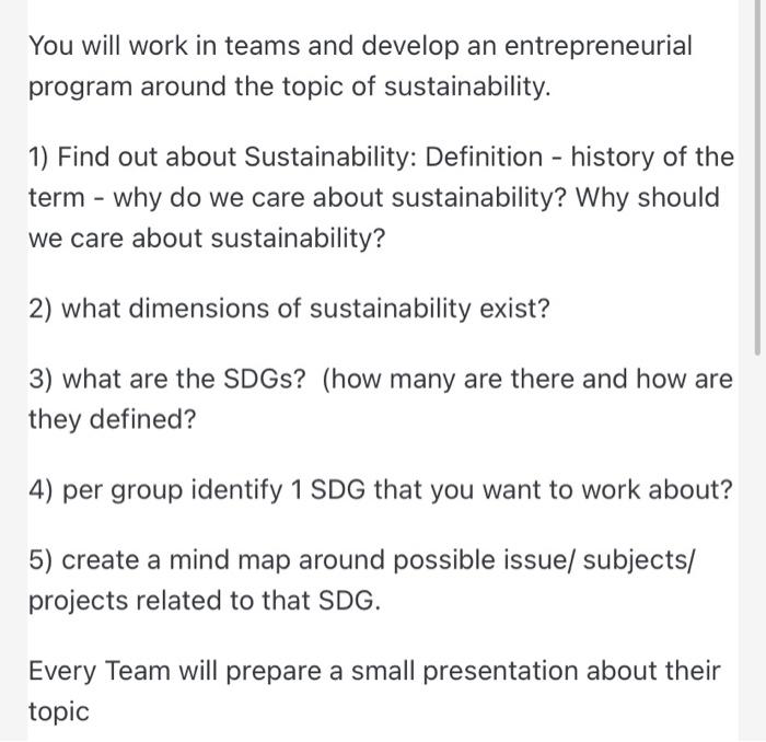 You will work in teams and develop an