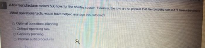 7 A toy manufacturer makes 500 toys for the