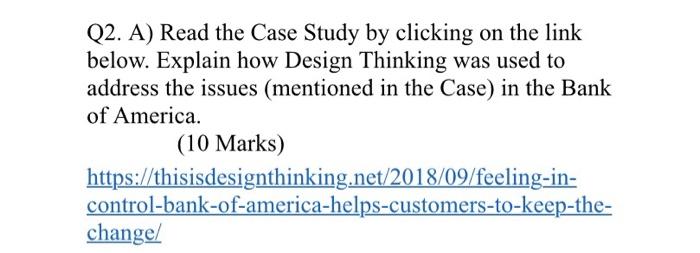Q2. A) Read the Case Study by clicking on the