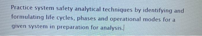 Practice system safety analytical techniques by