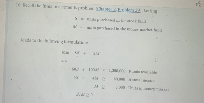 10. Recall the Innis Investments problem (Chapter