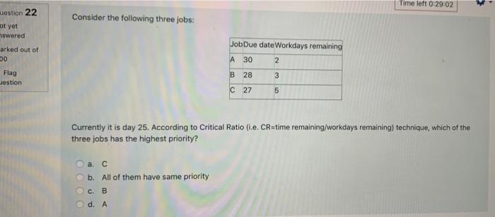 Time left 0:29:02 Consider the following three