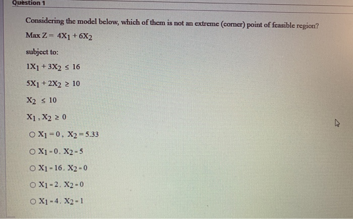 Question 1 Considering the model below, which of