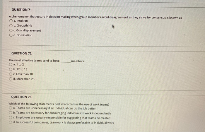 QUESTION 71 A phenomenon that occurs in decision