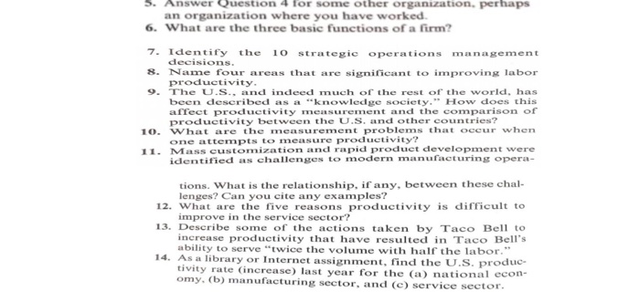 1. Why should one study operations management? 2.