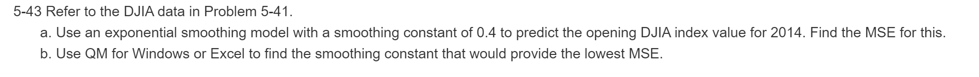 5-41 data 5-43 Refer to the DJIA data in Problem