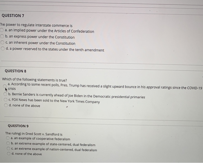 QUESTION 7 The power to regulate interstate