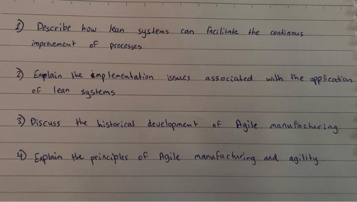 1) Describe how lean systems can facilitate the