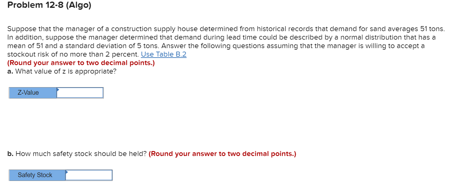 Problem 12-19 (Algo) Given this information: