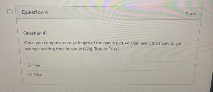 Question 4 1 pts Question 4) Once you compute