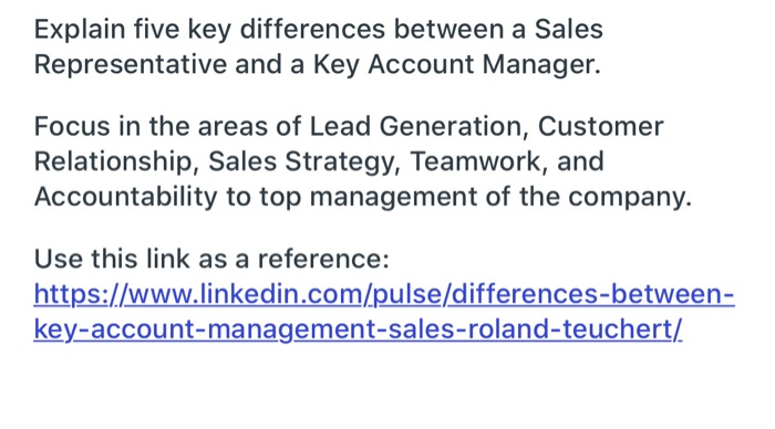 Explain five key differences between a Sales