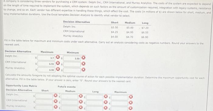 please help A. Company is considering three