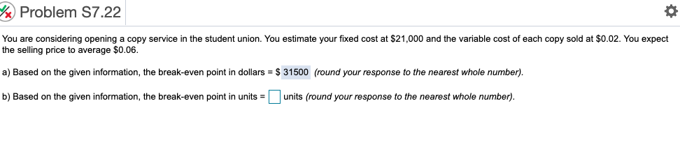 Problem S7.22 You are considering opening a copy