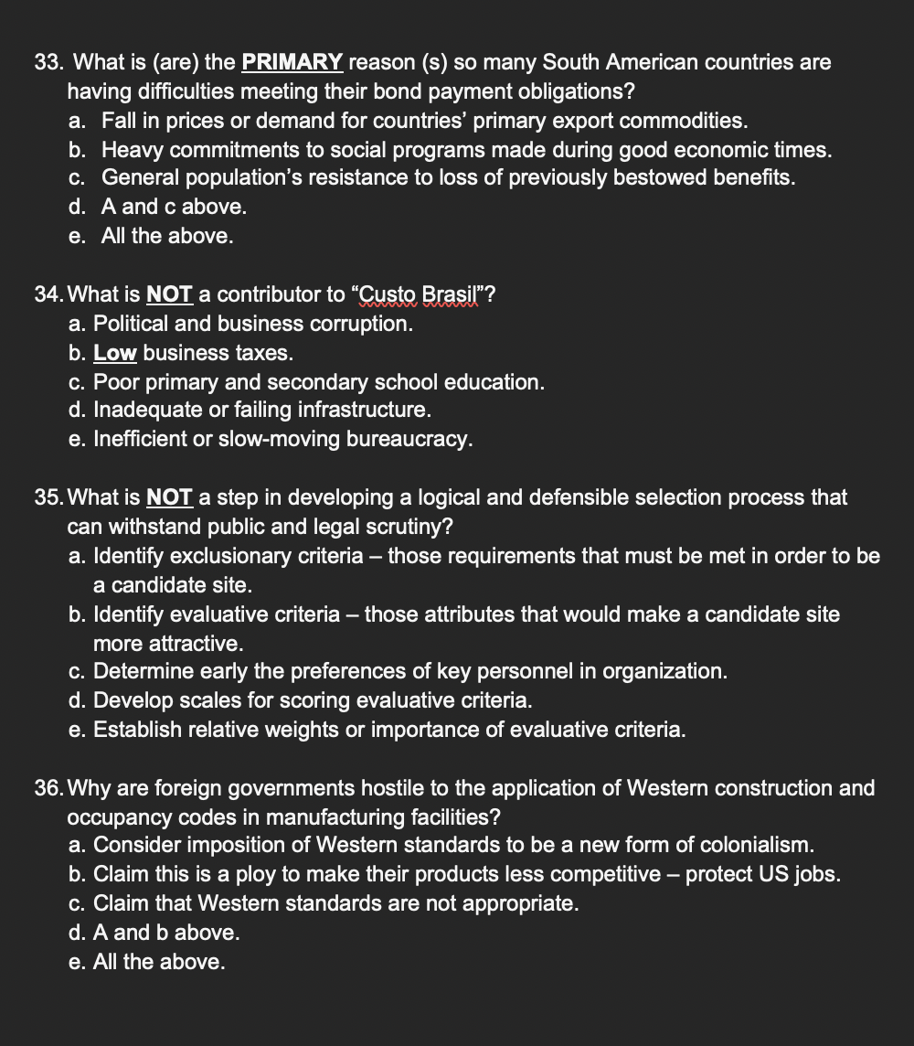 33. What is (are) the PRIMARY reason (s) so many