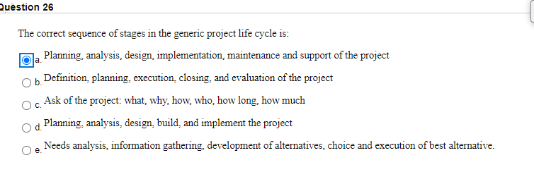 Question 26 a. The correct sequence of stages in