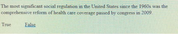 The most significant social regulation in the