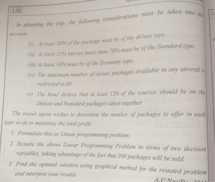 Example 1.7 A local travel agent I planning a