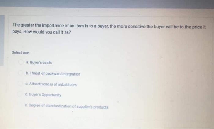 The greater the importance of an item is to a