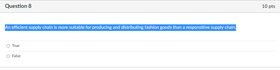 An efficient supply chain is more suitable for