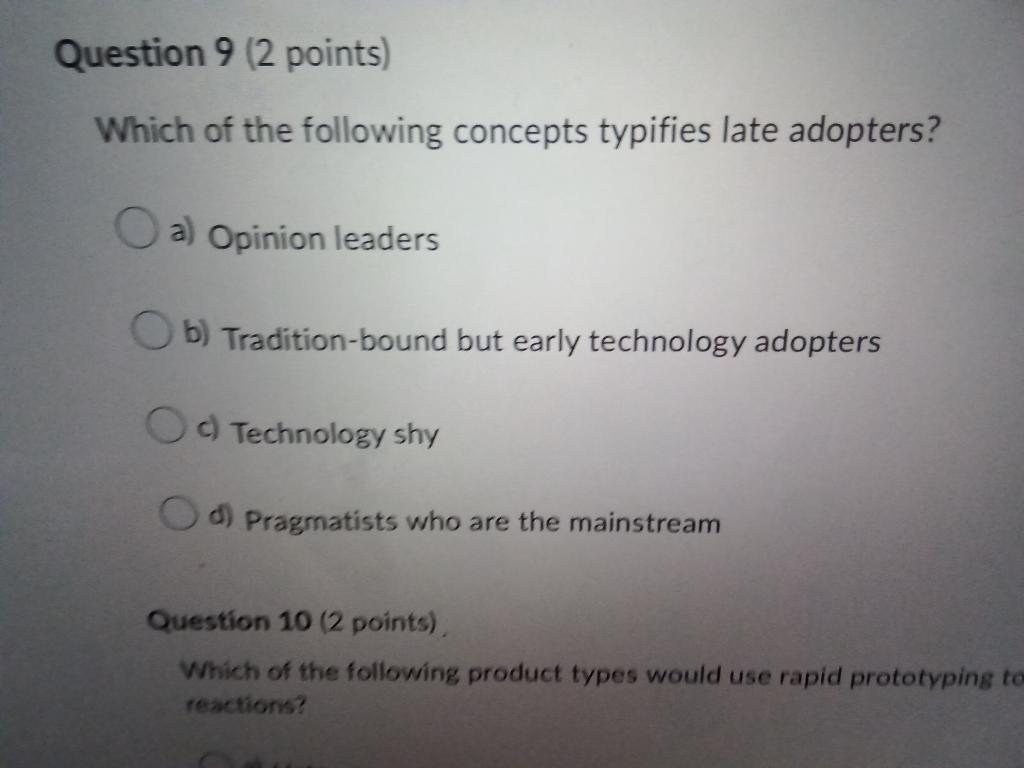 Question 9 (2 points) Which of the following