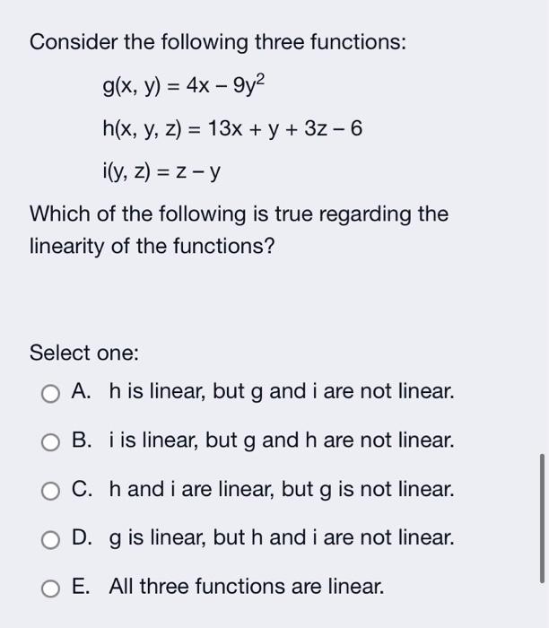 Consider the following three functions: g(x, y) =