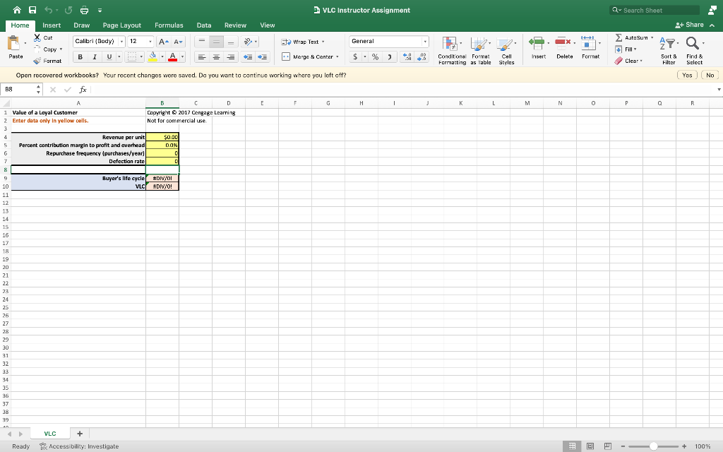 Use the Excel template VLC to estimate the value