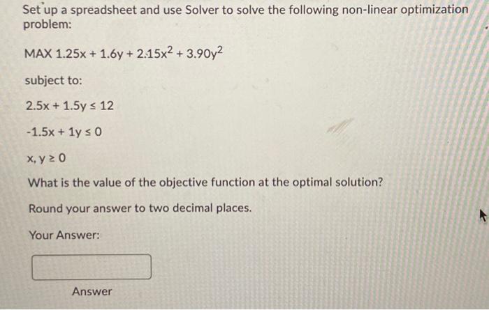 Set up a spreadsheet and use Solver to solve the