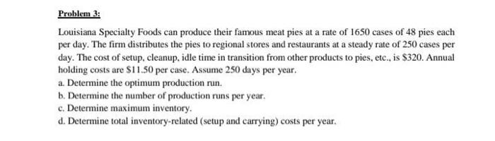 Problem 3: Louisiana Specialty Foods can produce